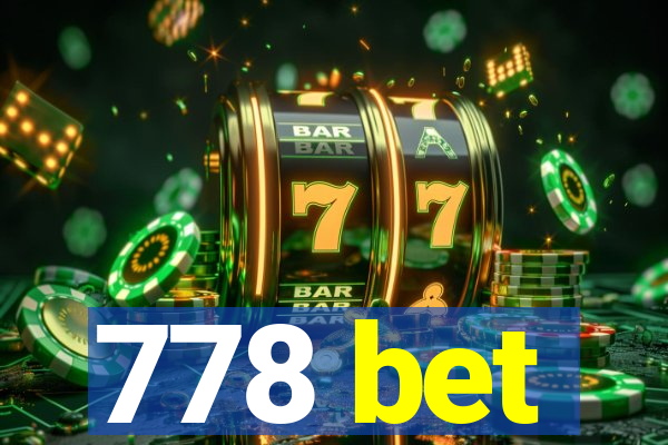 778 bet